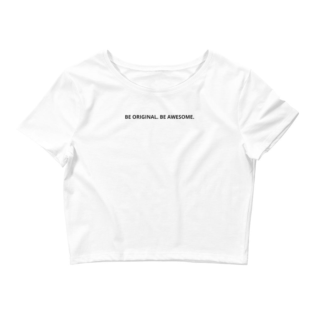 OA Be Original. Be Awesome. Crop Tee