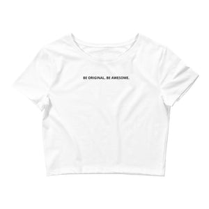 OA Be Original. Be Awesome. Crop Tee